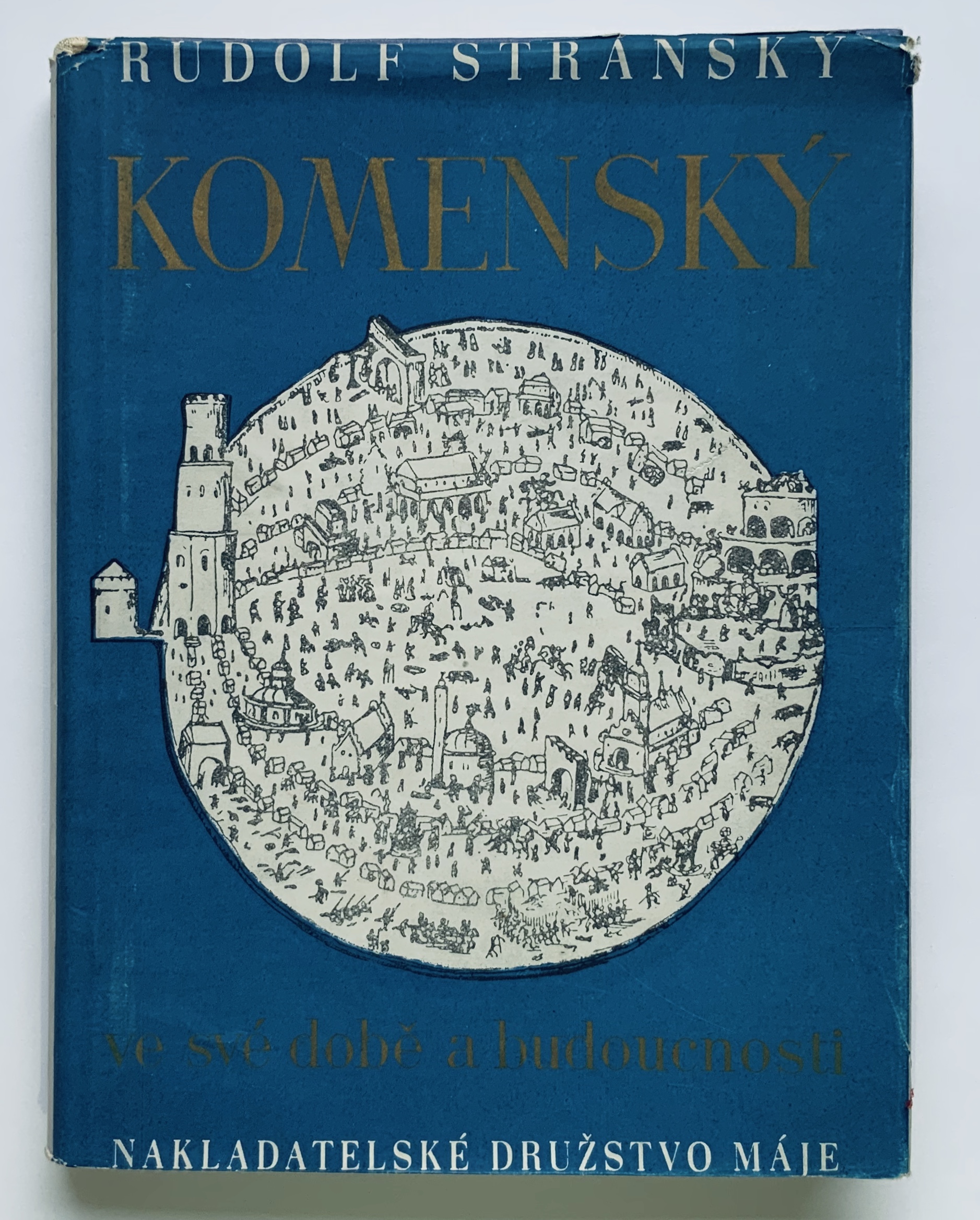 Komenský ve své době a budoucnosti