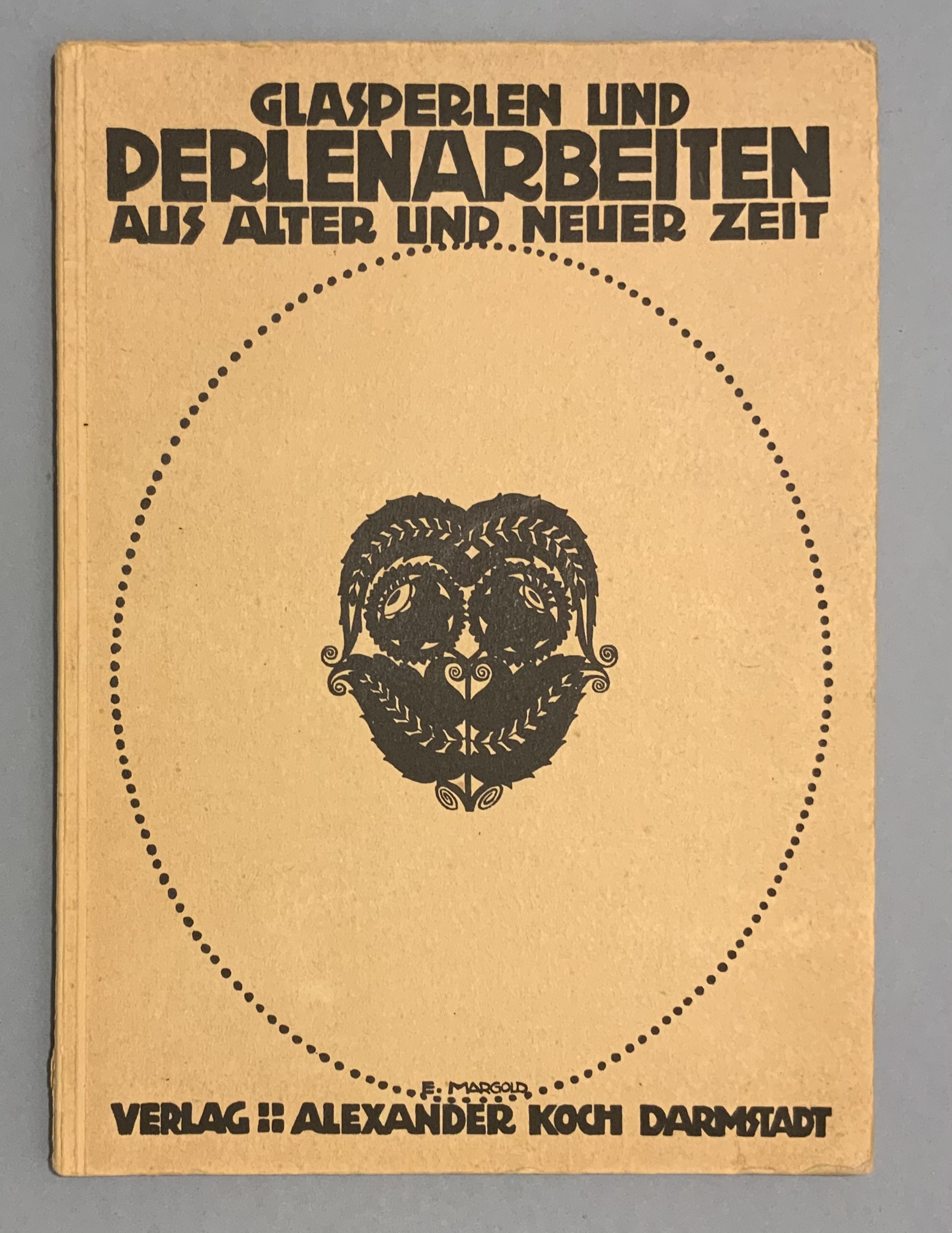 Glasperlen und Perlenarbeiten aus alter und neuer Zeit