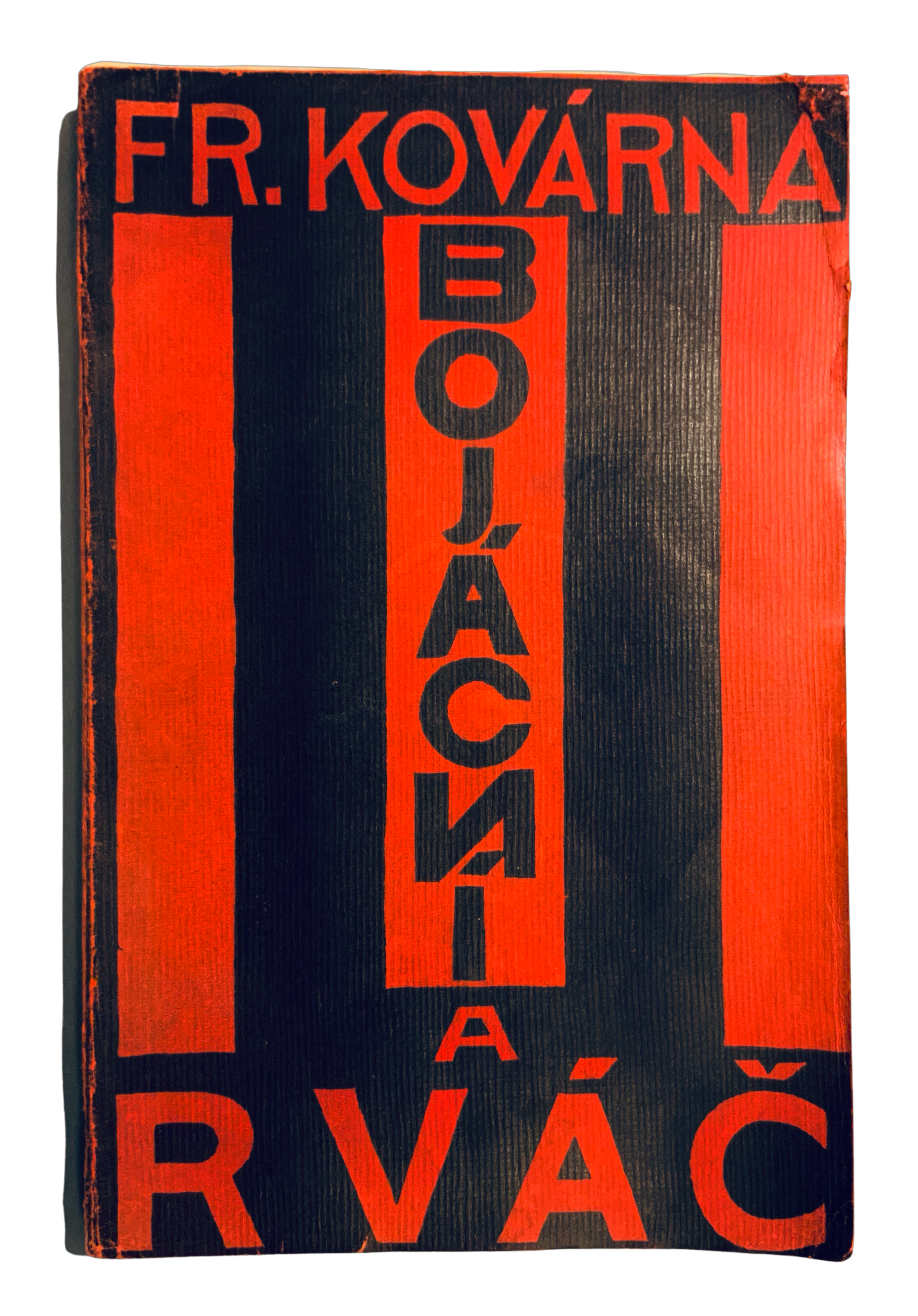Bojácní a rváč