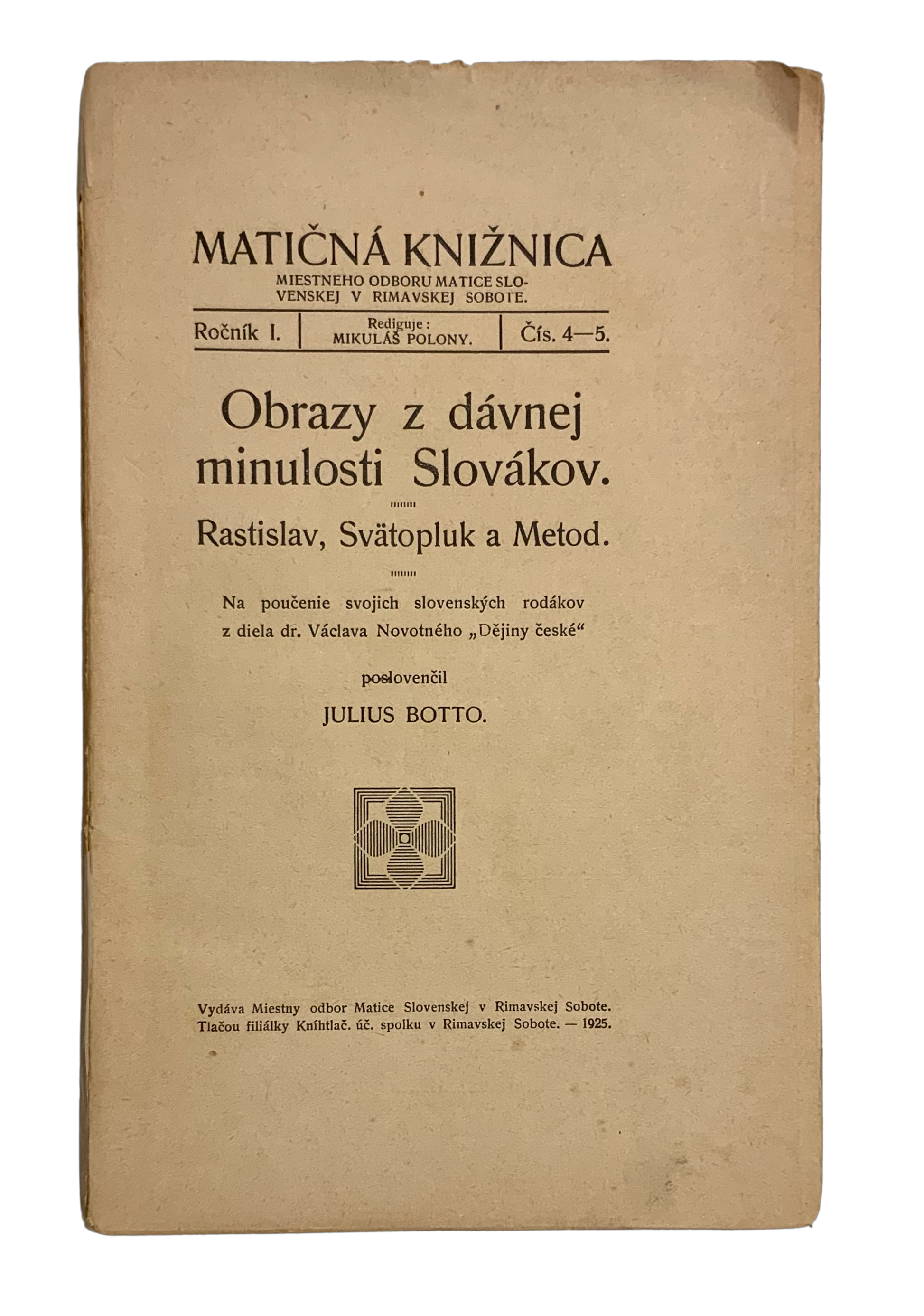 Obrazy z dávnej minulosti Slovákov - Rastislav, Svätopluk a Metod
