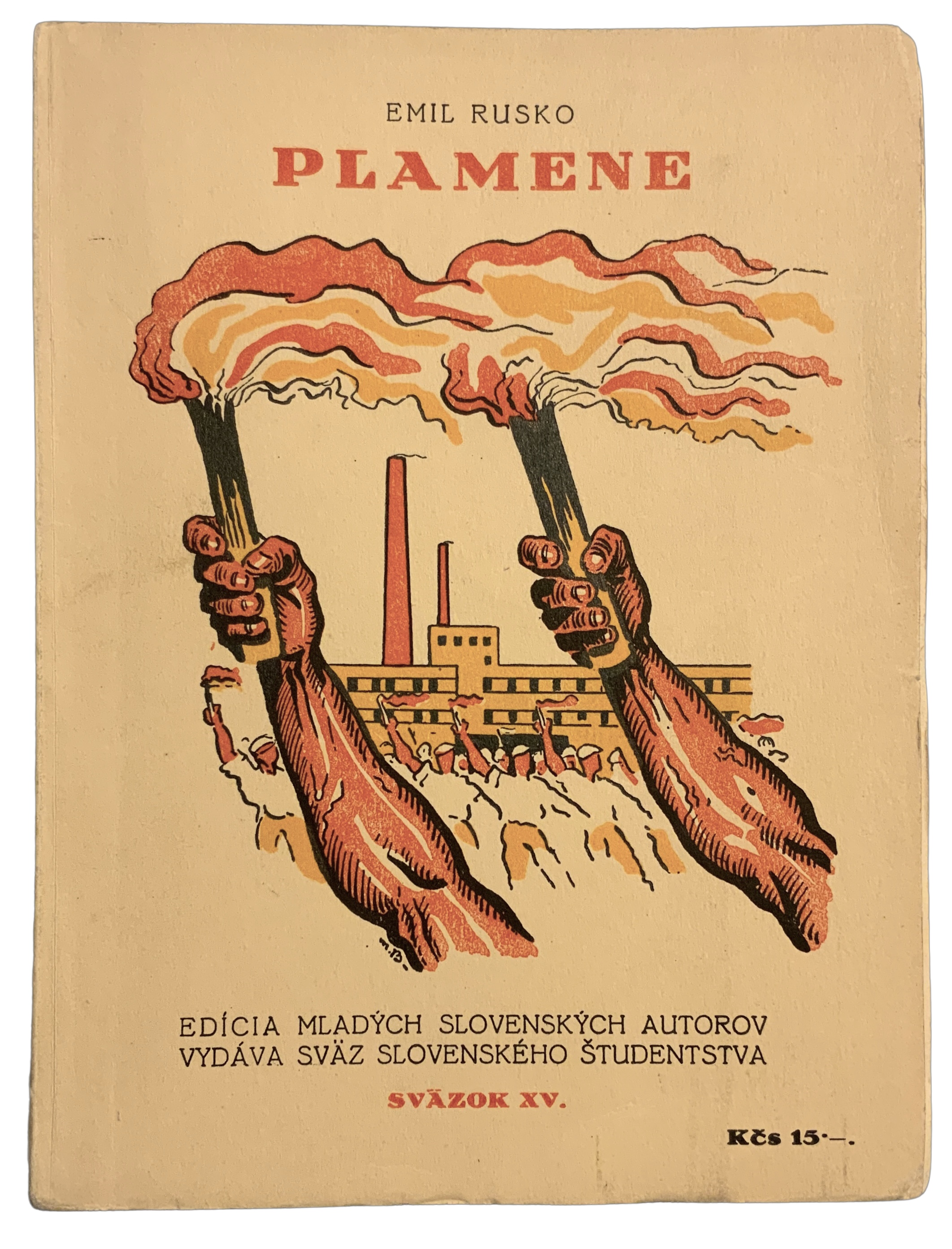 Plamene. Dramatický symbol v troch dejstvách s premenou a epilogom