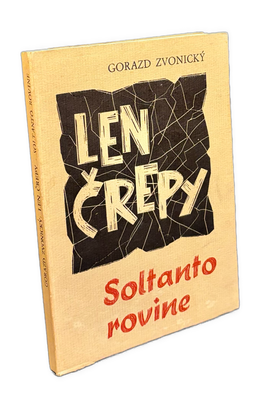 Len črepy... Výkriky pri invázii. Soltanto rovine... Esclamationi durante l´invasione (Slovensko-talianska verzia)