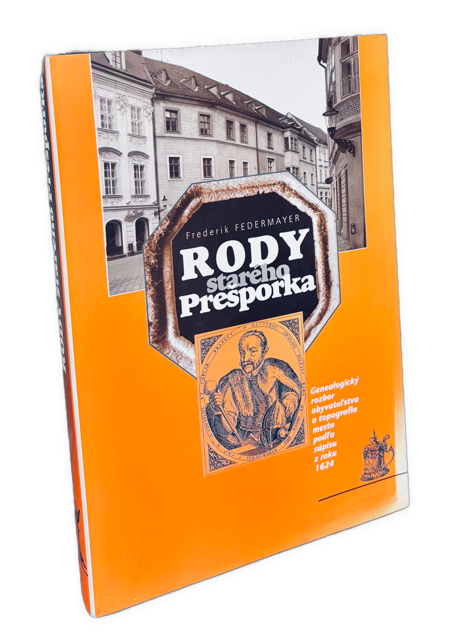 Rody starého Prešporka. Genealogický rozbor obyvateľstva 1624