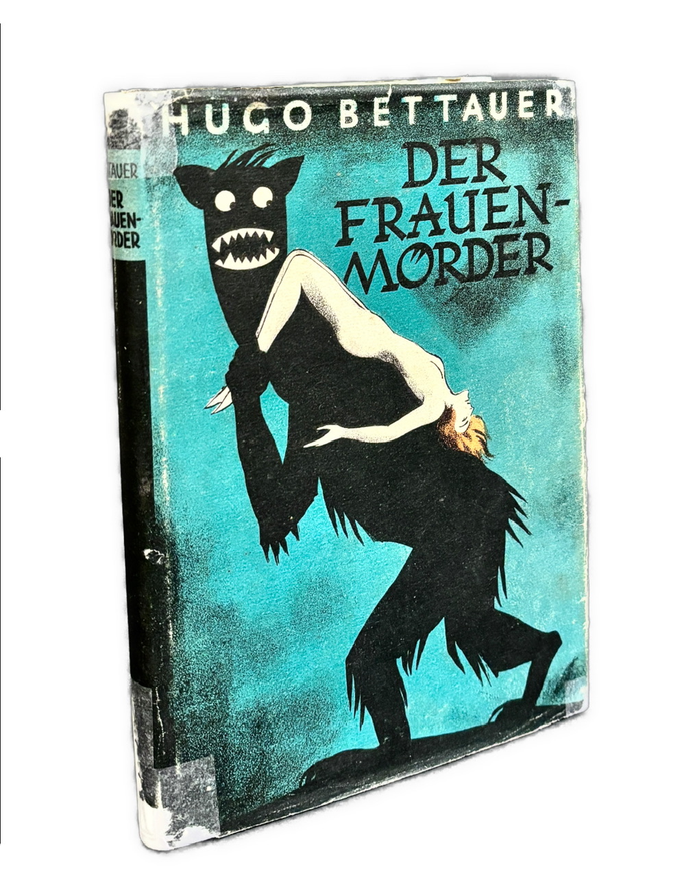 Der Frauenmörder. Sozialer Kriminalroman