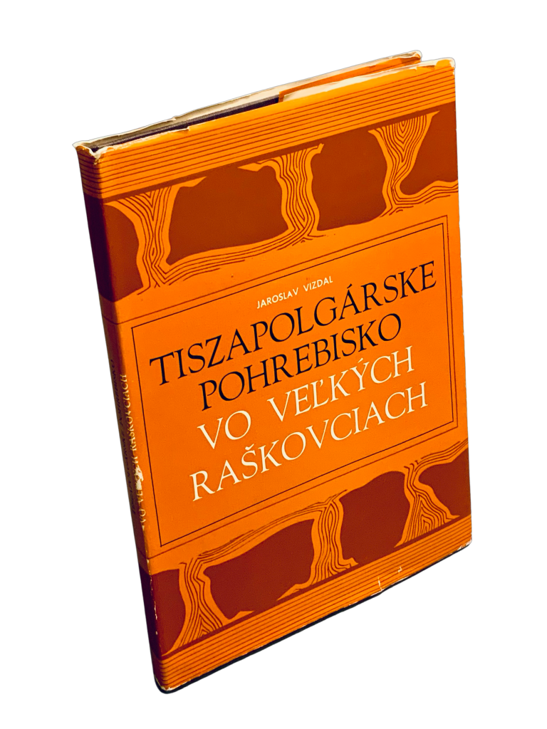 Tiszapolgárske pohrebisko vo Veľkých Raškovciach 620C0CB1 9B79 41E5 809E D53D430C73F5