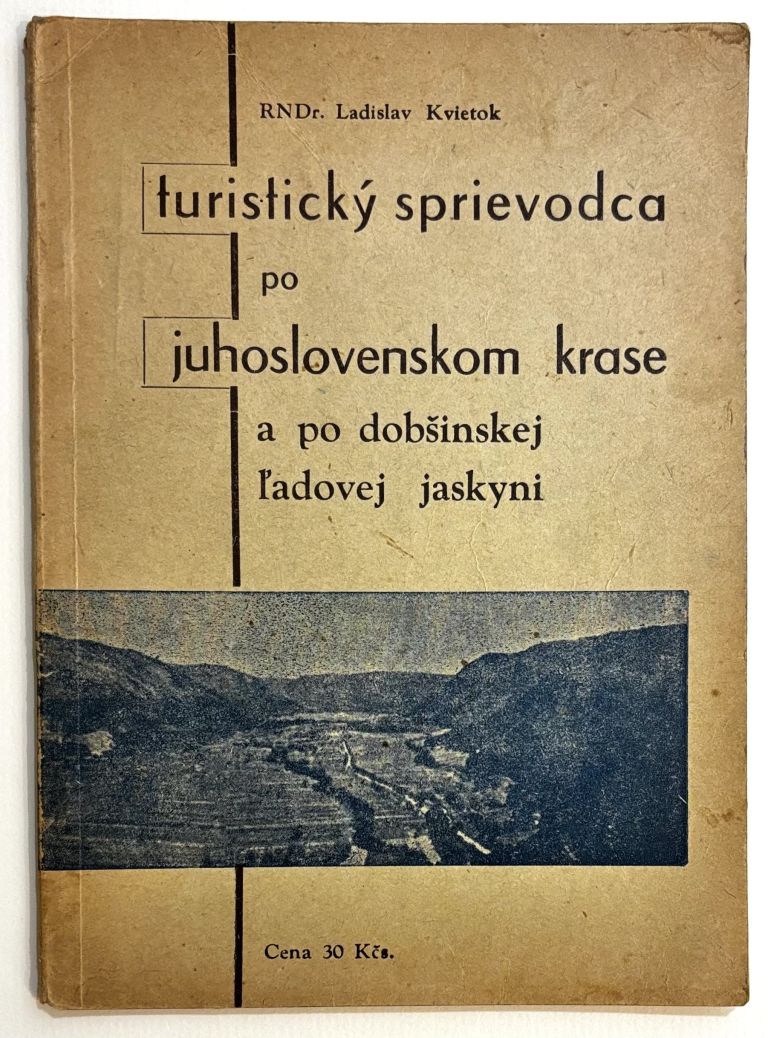 Turistický sprievodca po Juhoslovenskom krase a po Dobšinskej ľadovej jaskyni - PODPIS AUTORA IMG 3290