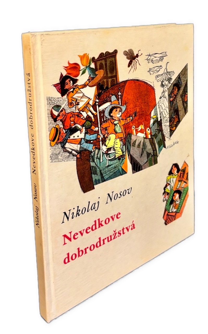 Nevedkove dobrodužstvá (ilustr. Vincent Hložník) 0C1E1352 70D4 4F51 934F 1E44499C4D01