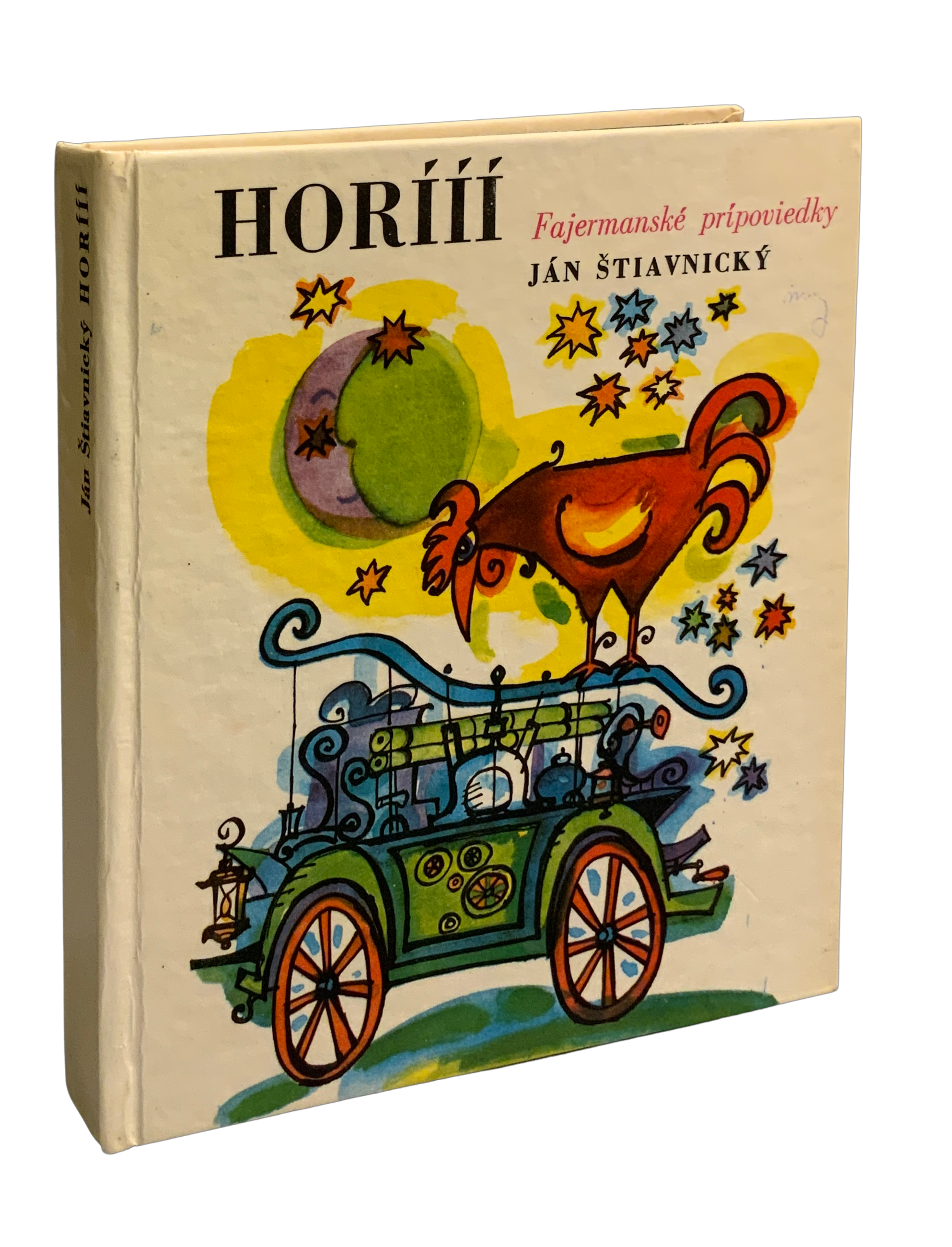 Horííí. Fajermnaské prípovidky 