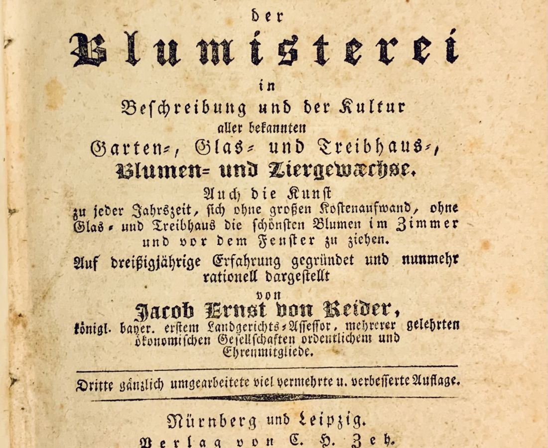Die Geheimnisse der Blumisterei in Beschreibung und Kultur aller bekannten Garten, Glas und Treibhaus, Blumen und Ziergewaechse