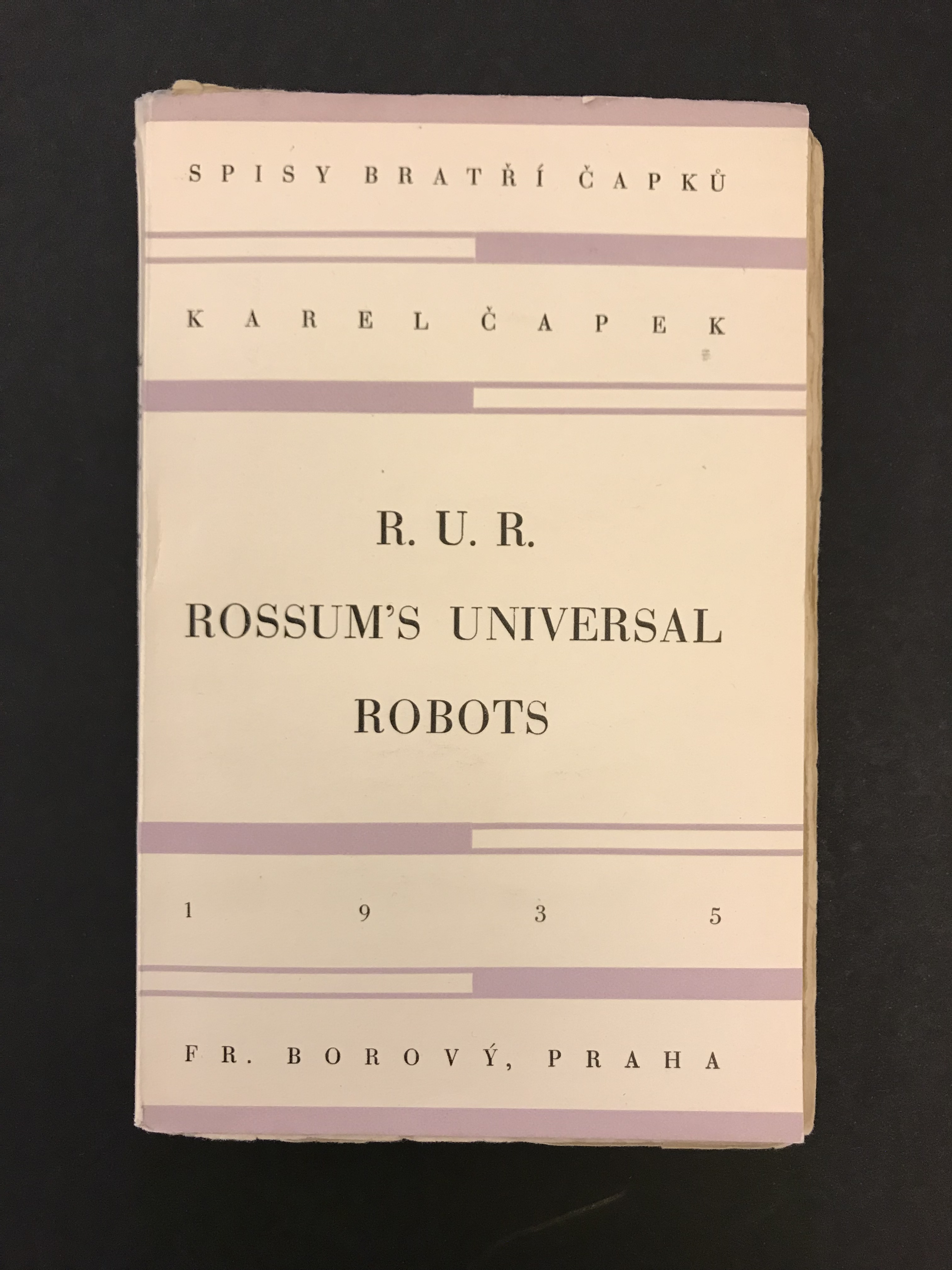 R.U.R. Rossum´s Universal Robots. Kolektivní drama o vstupní komedii a třech dejstvích