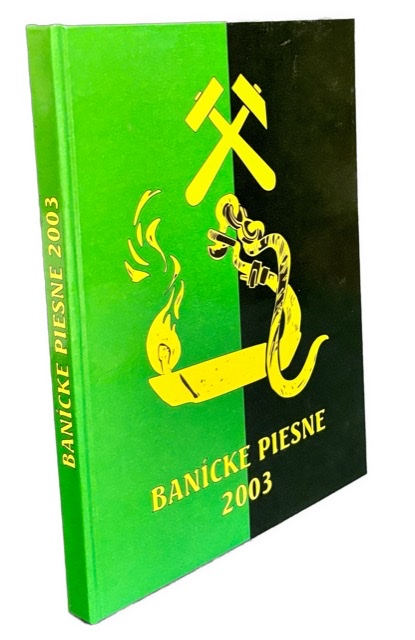 Banícke piesne 2003. Zborník vybraných baníckych piesní