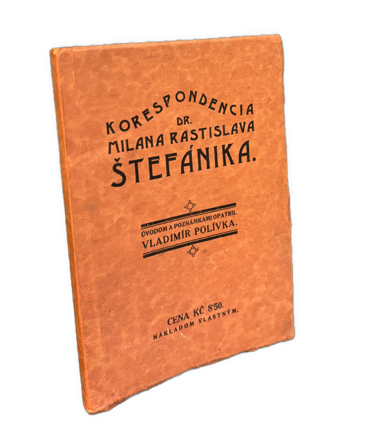 Korešpondencia Dr. Milana Rastislava Štefánika - 1. VYDANIE IMG 1259