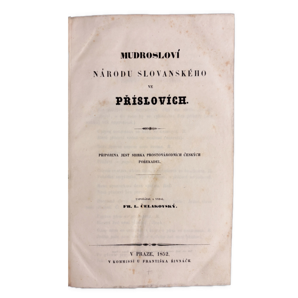 SLOVANSKÉ DEDIČSTVO - Mudrosloví národu slovanského ve příslovích. Připojena jest sbírka prostonárodních českých pořekadel