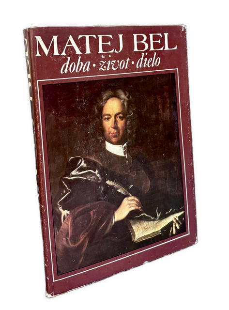 Matej Bel – doba · život · dielo