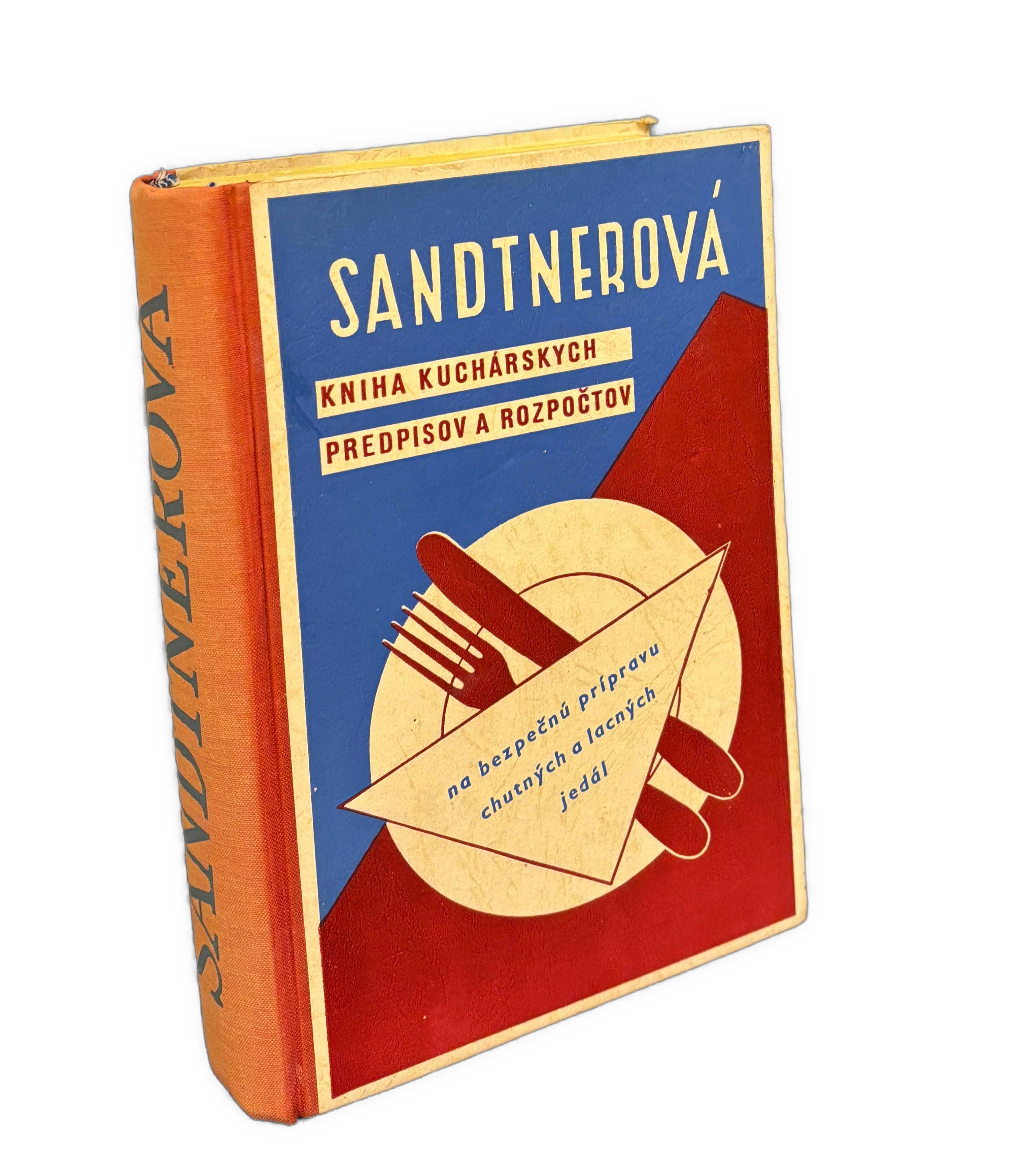 SANDTNEROVÁ - Kniha kuchárskych predpisov a rozpočtov - 1. slovenské vydanie