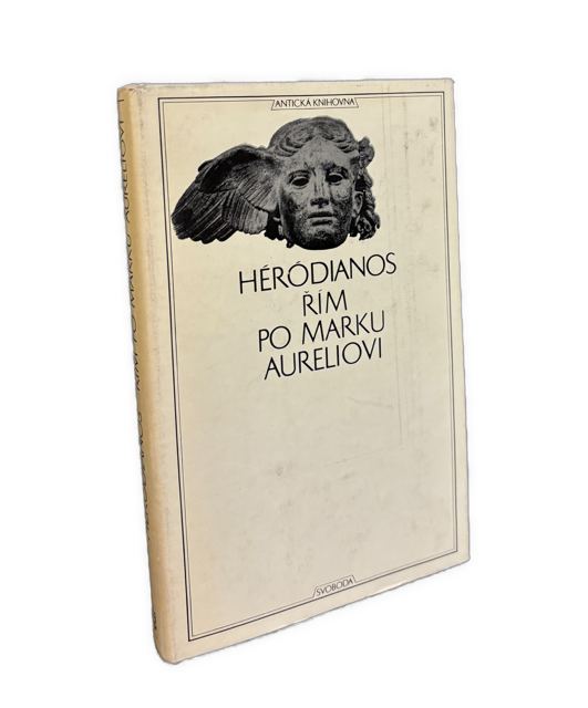 Řím po Marku Aureliovi + Kniha o císařích -  (dráma cisárskeho Ríma)