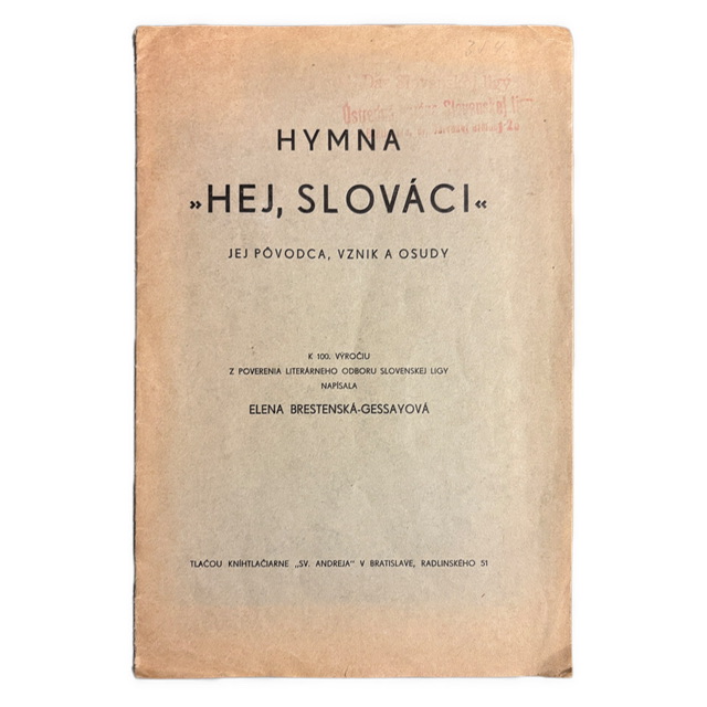 DOKUMENT NÁRODNEJ IDENTITY - Hymna „Hej, Slováci“. Jej pôvodca, vznik a osudy