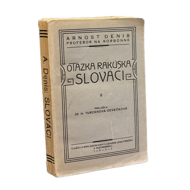 MEDZIVOJNOVÁ POLITICKÁ A NÁRODNÁ PUBLIKÁCIA - Otázka Rakúska a Slováci