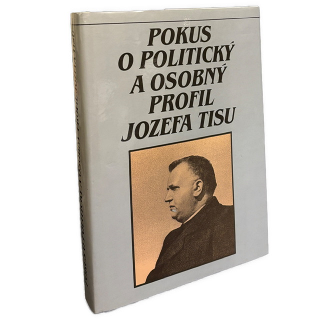Pokus o politický a osobný profil Jozefa Tisu