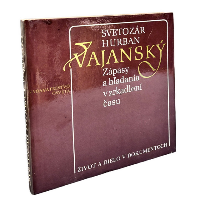 NÁRODNÝ REALIZMUS - Svetozár Hurban Vajanský – Zápasy a hľadania v zrkadlení času. Život a dielo v dokumentoch IMG 3209