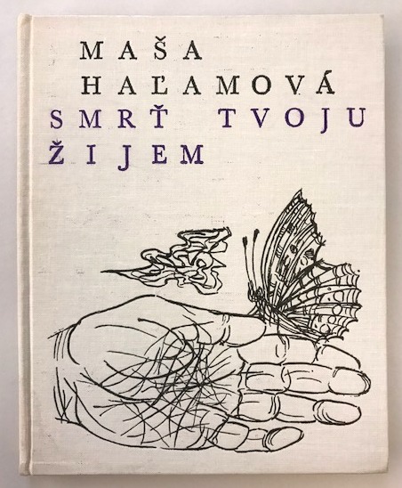 Smrť tvoju žijem