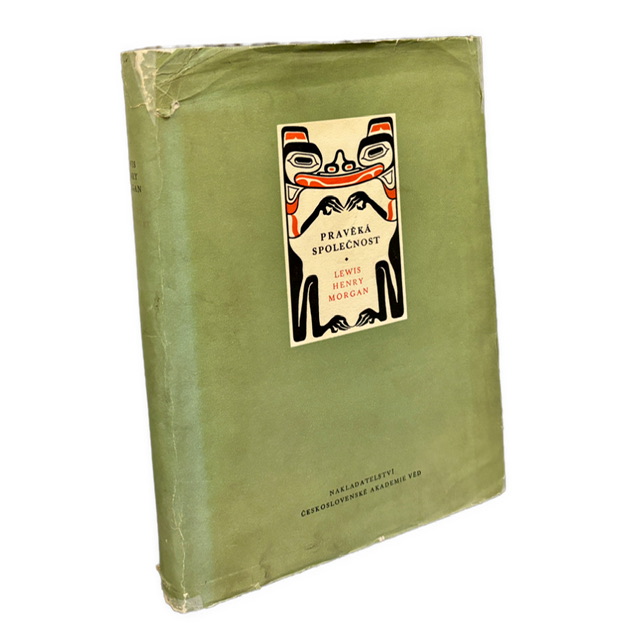 ANTROPOLÓGIA  – Pravěká společnost. Výzkumy o průběhu lidského pokroku od divošství přes barbarství k civilisaci