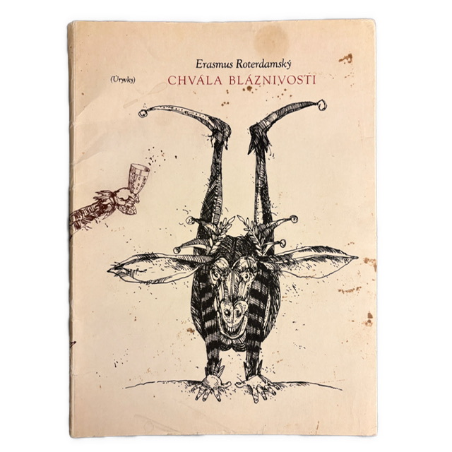 DUŠAN POLAKOVIČ - BIBLIOFÍLIA  Chvála bláznivosti (Úryvky)