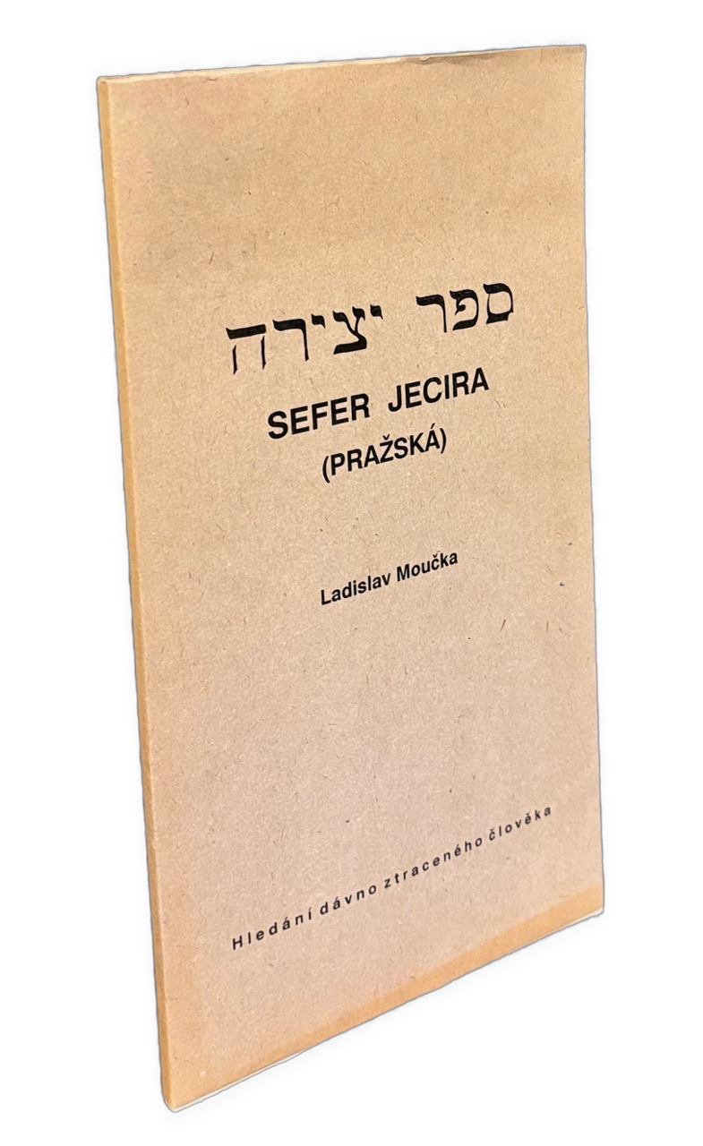 Sefer Jecira (Pražská) - סֵפֶר יְצִירָה - Hledání ztraceného člověka