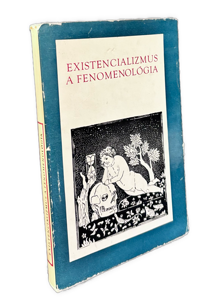 Existencializmus a fenomenológia 
