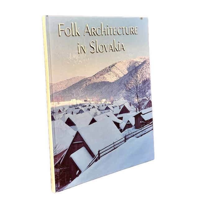 ĽUDOVÁ ARCHITEKTÚRA -  Folk Architecture in Slovakia