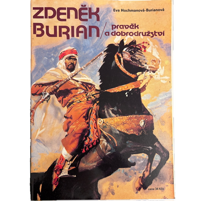 Zdeněk Burian – pravěk a dobrodružství (rodinné vzpomínky)
