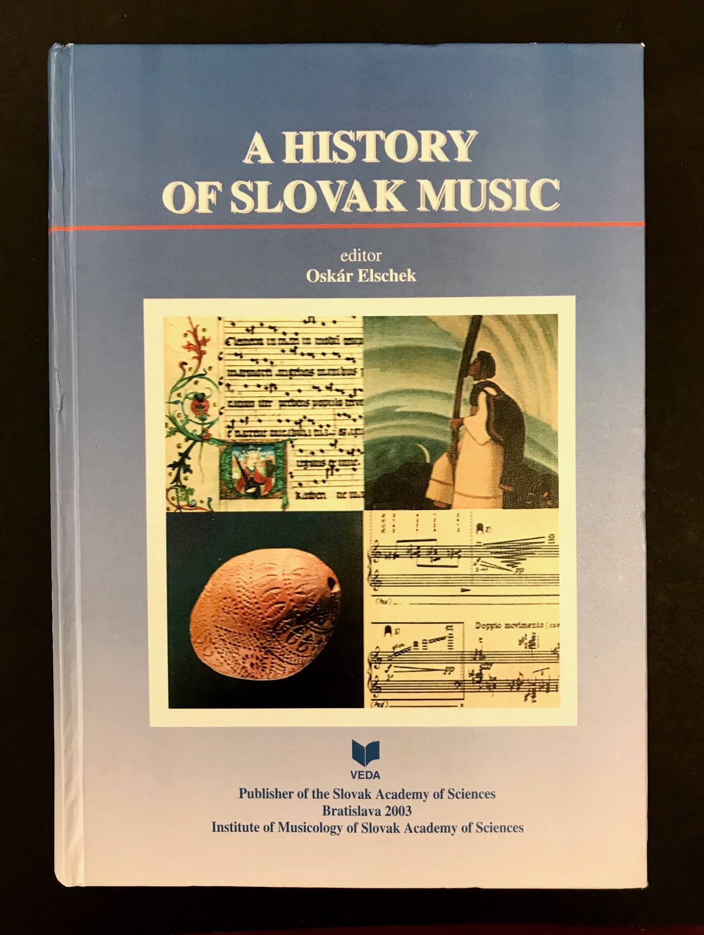 A History od Slovak Music from the Earliest Times to the Present