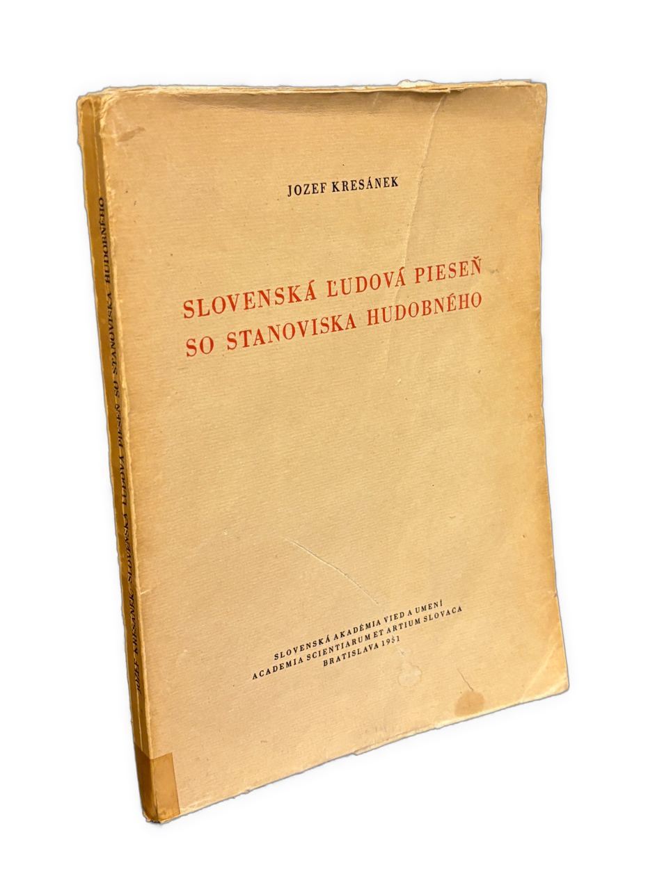 Slovenská ľudová pieseň zo stanoviska hudobného - 1. VYDANIE