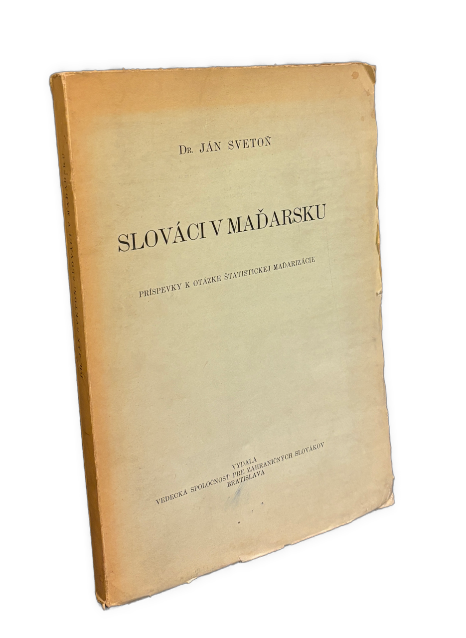 Slováci v Maďarsku. Príspevky k otázke štatistickej maďarizácie. 