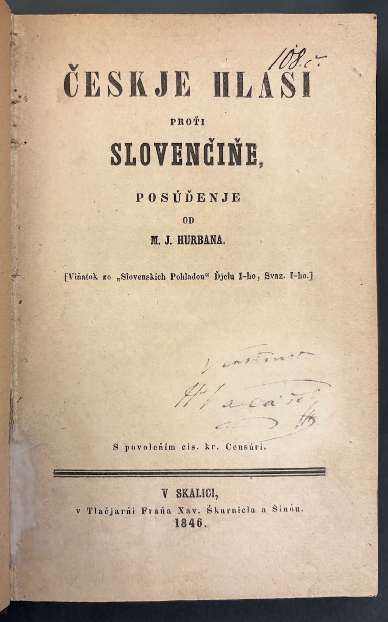Českje hlasi proti slovenčině, posuďenje + Súbor troch slovenských evanjelických polemických spisov (1846–1863)
