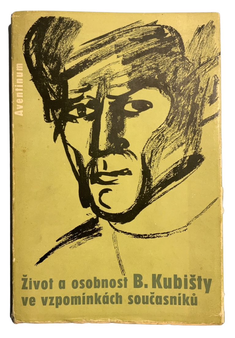 Život a osobnost B. Kubišty ve vzpomínkách součastníků 0D3D9D03 85F3 4C7A 8604 9EA704B6CC6F
