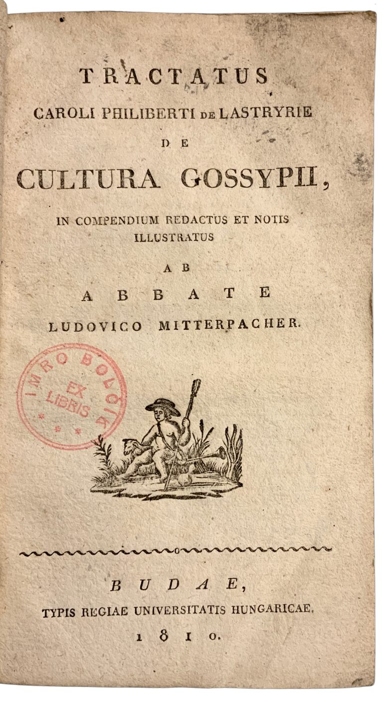 Tractatus De Cultura Gossypii, In Compendium Redactus Et Notis Illustratis Ab Abbate Ludovico Mitterpacher 296AE993 CDAC 4841 8AAA 91E074ED59E4