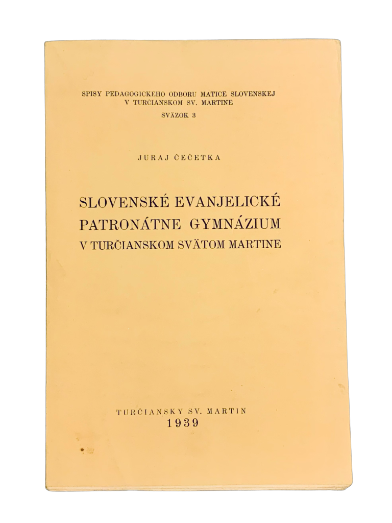 Slovenské evanjelické patronátne gymnázium v Turčianskom Svätom Martine  3289733D C7B4 4503 8377 C196B51D7BC9