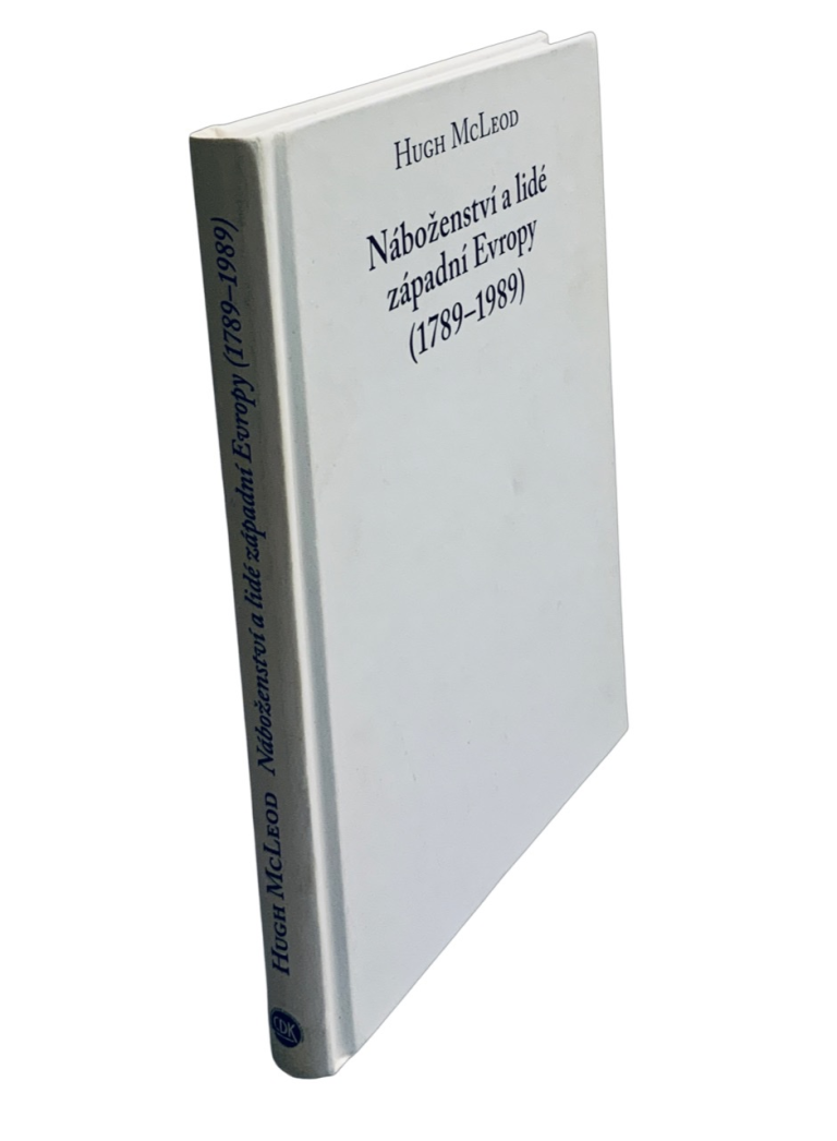 Náboženství a lidé západní Evropy /1789-1989/ 41F6ABC1 0351 4A22 8C4F 3552EF877004