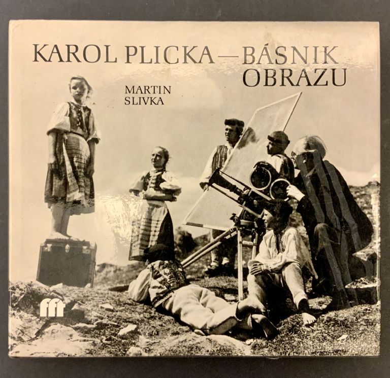 Karol Plicka - Básnik obrazu 443F212E FA45 495D BF29 952A6C3CB599