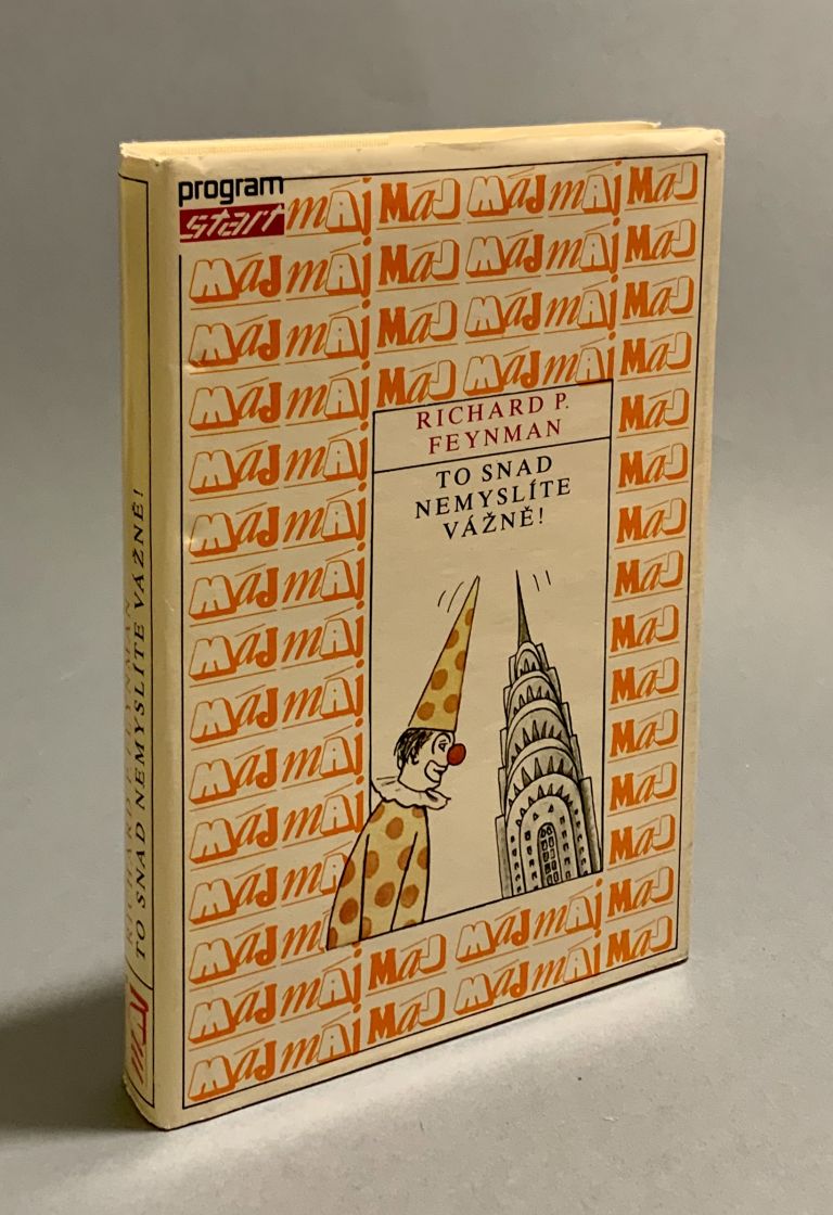 To snáď nemyslíte vážně! Dobrodružství zvídavé povahy, jak je zažil Richard P. Feynman 750059ED CEB5 48AB BDAD F05C2A1EA672