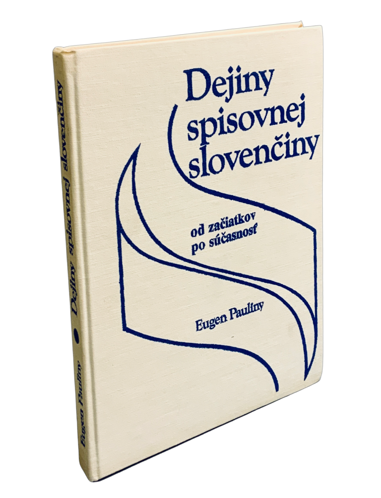 Dejiny spisovnej slovenčiny. Od začiatkov po súčasnosť 78BE1589 8A0A 4082 82B2 4D80B51B466D