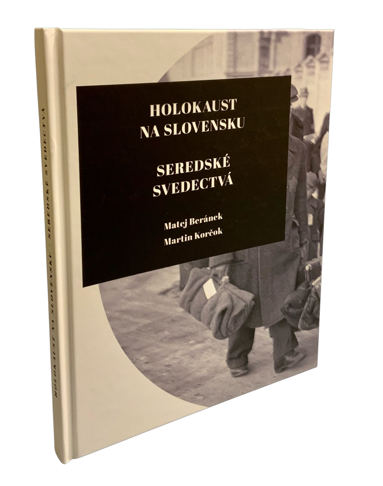 Holokaust na Slovensku, Seredské svedectvá A0E89F99 55BB 4218 BCE0 F5B83236E1F10