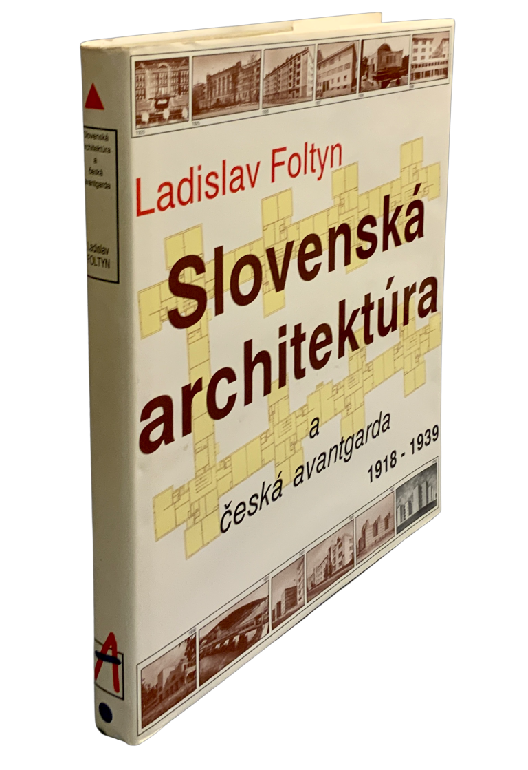 Slovenská architektúra a česká avantgarda 1918-1939 B23416E9 15A9 4227 9AD7 B2455D1F4626
