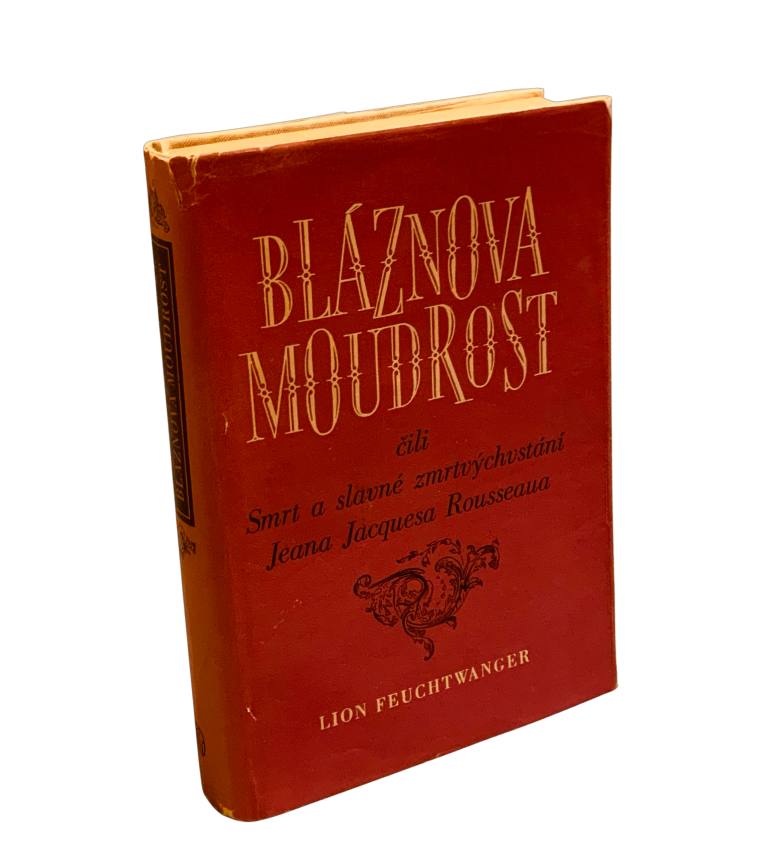 Bláznova moudrost čili Smrt a slavné zmrtvýchvstání Jeana Jacquesa Rousseaua E1DE9789 B4AD 4010 B79C 62C8BF54D771