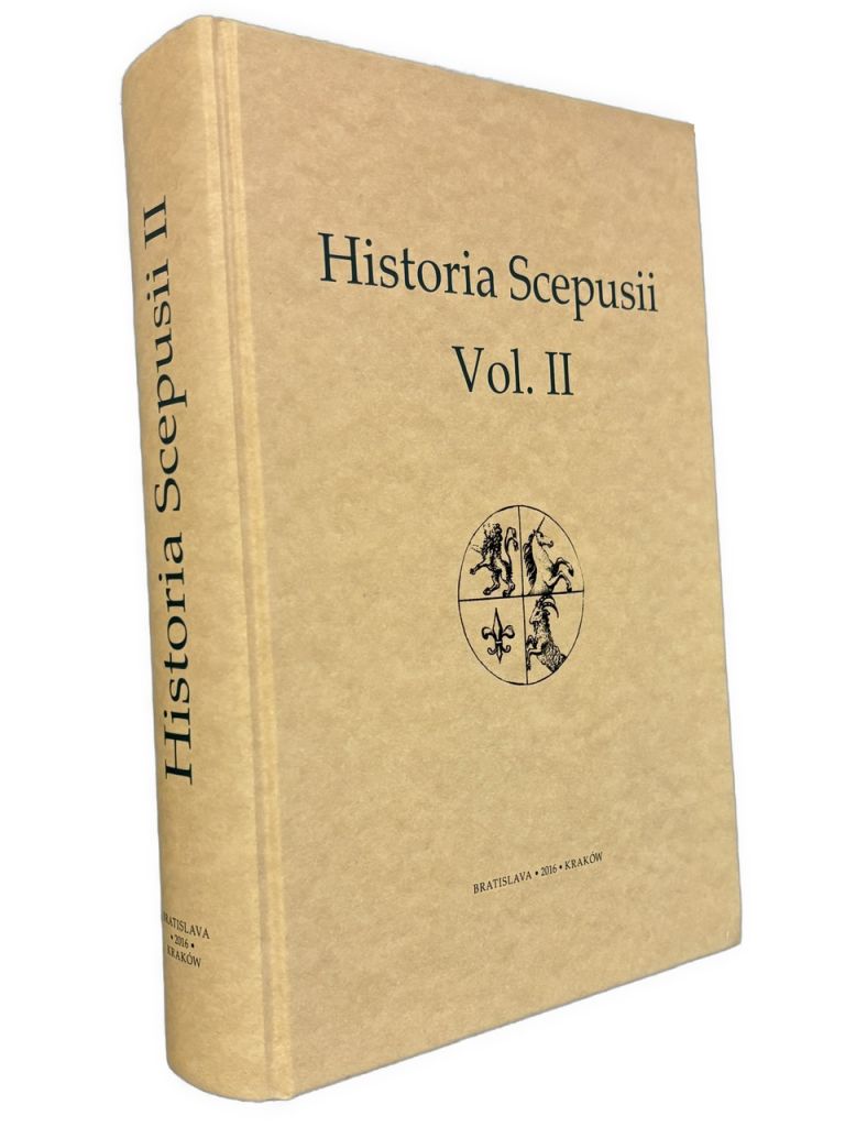 Historia Scepusii Vol. II - Dejiny Spiša od roku 1526 do roku 1918  IMG 0432