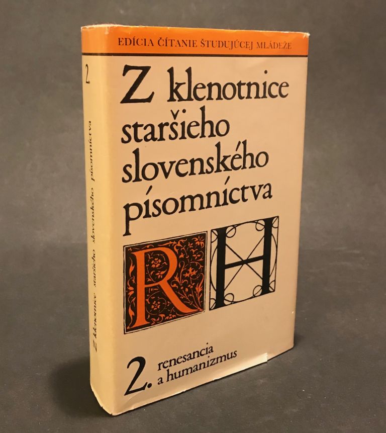Z klenotnice staršieho slovenského písomníctva. RENESANCIA A HUMANIZMUS IMG 0588