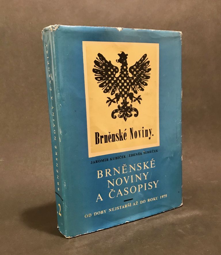 Brněnské noviny a časopisy. Od doby nejstarší až do roku 1975 IMG 1417