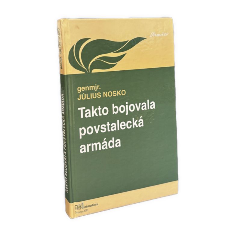 Takto bojovala povstalecká armáda IMG 1667