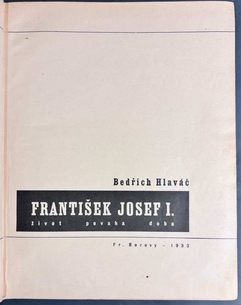 František Josef I. Život, povaha doba IMG 3458
